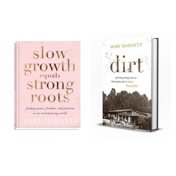 Two Book Bundle by author Mary Marantz - Dirt & Slow Growth Equals Strong Roots - Picture 1 of 2